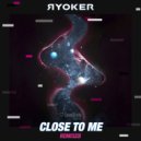 RYOKER & Nino Lucarelli - Close to Me (A-Mase Remix)