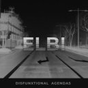 Elbi - Disfunctional Agendas (Original Mix)