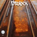 DRAXX - Channel Zero (Original Mix)