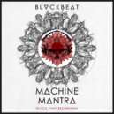 BLVCKBEAT - Machine Mantra