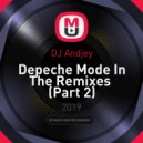 DJ Andjey - Depeche Mode In The Remixes