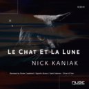 Nick Kaniak - Le Chat Et La Lune
