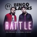 Bingo Players - Rattle (PS_PROJECT & Anngel D Remix)