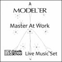 Model'er - Master At Work