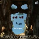 ASHWORLD - evil will fall before good