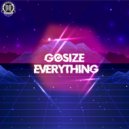 Gosize - Everything