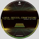 Luca Secco & Craftkind - That Bitch ()