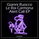 Gianni Ruocco & Le Roi Carmona - Not Disturb