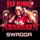 DJ King Assassin - Swagga