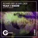 Gary Caos - Yeah I Know