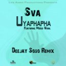 Sva & Mdosi Viral - Uyaphapha (feat. Mdosi Viral)