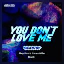 Sickotoy & Roxen - You Don't Love Me