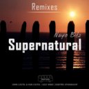 Nayio Bitz - Supernatural ((John Castel & Xan Castel Remix)