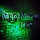 DjDSwin - Rampage (A Time 2 Dance Mix)