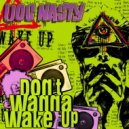 Doc Nasty - Don't Wanna Wake Up