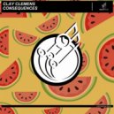 Clay Clemens - Consequences (Original Mix)