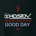 DJ KHLYSTOV - GOOD DAY 5
