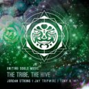 Jordan Strong - The Tribe, The Hive