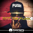The Push - Got Da Funk