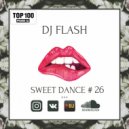 DJ FLASH - SWEET DANCE #26