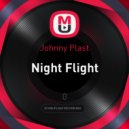 Johnny Plast - Night Flight