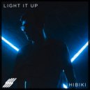 Hibiki - Light It Up