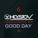 DJ KHLYSTOV - GOOD DAY 6