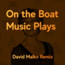 Olga Zarubina - On the Boat Music Plays