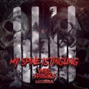 Luciana & Will Sparks - My Spine Is Tingling (Hardy Ft Khoa Shake & Kiddy Remix)