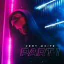 DENY WHITE - Космос М (Original Mix)