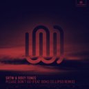 SRTW & Roxy Tones - Please Don\'t Go (Ellipso Remix)