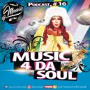 DJ MASALIS - MUSIC 4 DA SOUL PODCAST #16