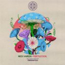 Nick Varon - Fertile Soil (Tripswitch Remix)