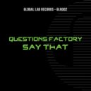 Questions Factory - Say That