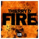 Thierry D - Fire