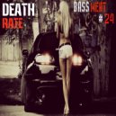 DEATH RATE - BASS MEAT #24
