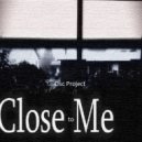 Osc Project - Close to me