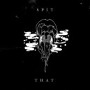 Chee - Spit That