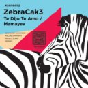 ZebraCak3 - Mamayev (Original Mix)