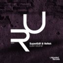 SuperEdit & Veltek - Fucking Wasted (Original Mix)