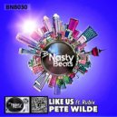 Pete Wilde & Rubix - Like Us (feat. Rubix)