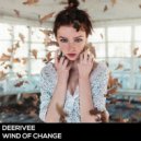 Deerivee - Wind Of Change