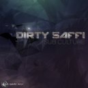 Dirty Saffi - Beat Around The Bush