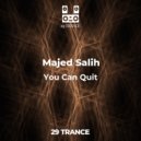 Majed Salih - You Can Quit