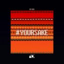 Fabrizio Parisi  &  The Editor  &  Dia  - #yoursake (feat. Dia)