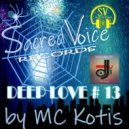 MC KOTYS - DEEP LOVE #13