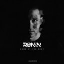 RONIN - Some of the best January 2020