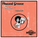 Phazed Groove - Heaven