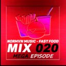 NORMVN MUSIC - FAST FOOD 020 (MIX NO JINGLE [5 hour mix 2020])