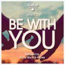 Makito - Be With You (Atlows Remix)